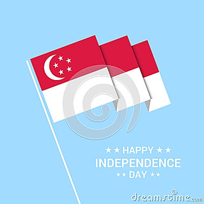 Singapore Independence day typographic design with flag vector Vector Illustration