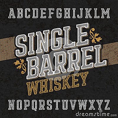 Single barrel whiskey label font with sample design Vector Illustration