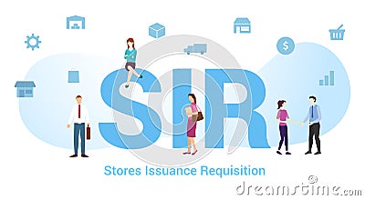 Sir store issuance requisition concept with big word or text and team people with modern flat style - vector Cartoon Illustration