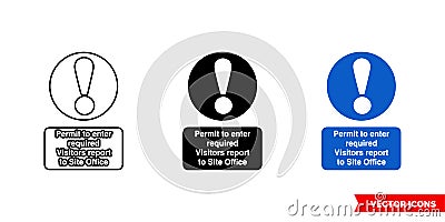 Site security sign permit to enter required visitors report to site office icon of 3 types color, black and white, outline. Stock Photo