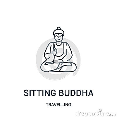 sitting buddha icon vector from travelling collection. Thin line sitting buddha outline icon vector illustration. Linear symbol Vector Illustration