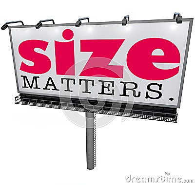 Size Matters Billboard Biggest Large Choice Most Successful Important Stock Photo