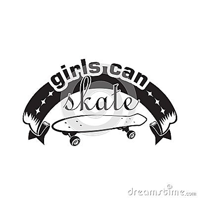 Skater Quotes and Slogan good for T-Shirt. Girls Can Skate Stock Photo