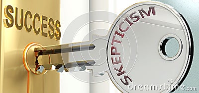 Skepticism and success - pictured as word Skepticism on a key, to symbolize that Skepticism helps achieving success and prosperity Cartoon Illustration