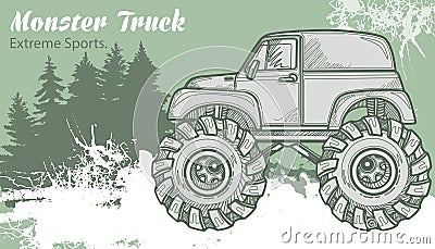 Sketch Monster Truck on the graphic forest landscape. Retro vector illustration. Extreme Sports. Adventure, travel Vector Illustration