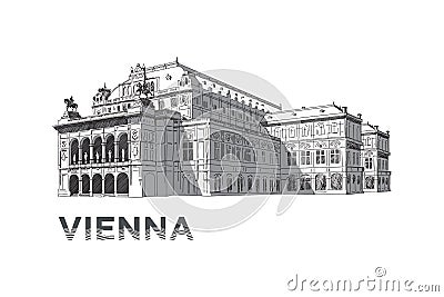 The sketch of State Opera House in Vienna Vector Illustration