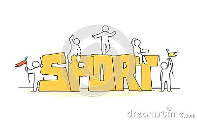 Sketch of working little people with word Sport. Vector Illustration