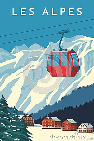 Ski resort with red gondola lift, mountain chalet, winter snowy landscape. Alps travel retro poster, vintage banner. Flat vector. Vector Illustration