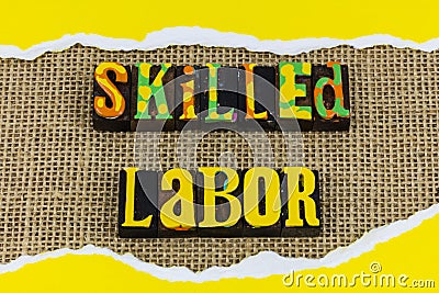 Skilled labor salary highly trained professional employee Stock Photo