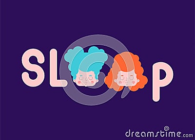 Sleep Lettering typography. Sleeping little girl and letters. Vector illustration Vector Illustration
