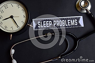Sleep Problems on the paper with Healthcare Concept Inspiration. alarm clock, Black stethoscope. Stock Photo