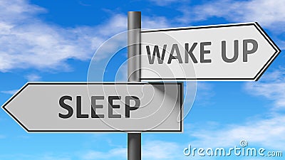 Sleep and wake up as a choice - pictured as words Sleep, wake up on road signs to show that when a person makes decision he can Cartoon Illustration