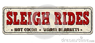 Sleigh rides vintage rusty metal sign Vector Illustration