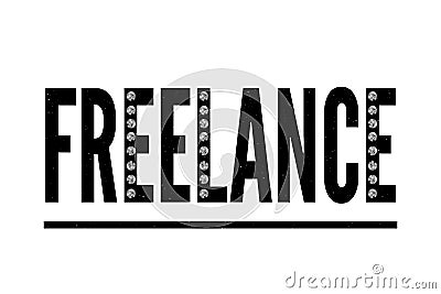 Slogan FREELANCE phrase graphic vector Print Fashion lettering Stock Photo