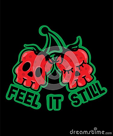 Slogan with skull berries for fashion apparels, t shirt. Vector Illustration