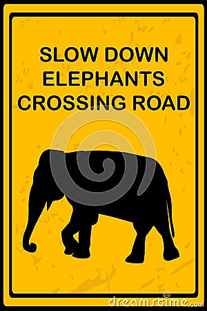 Slow Down Elephants Crossing Road sign Vector Illustration