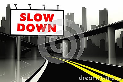Slow down road sign on highway in big city Stock Photo