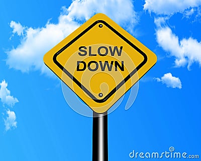 Slow down sign Stock Photo