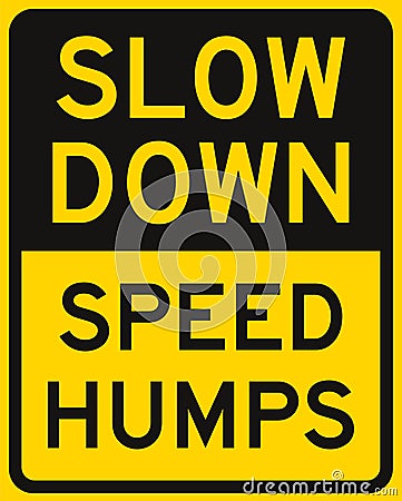 Slow down speed humps road sign Vector Illustration