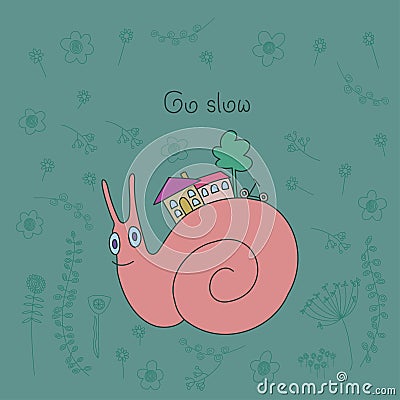 Slow life vector illustration. Snail and hand drawn text Go Slow on green background. Vector Illustration