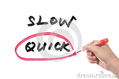 Slow or quick Stock Photo