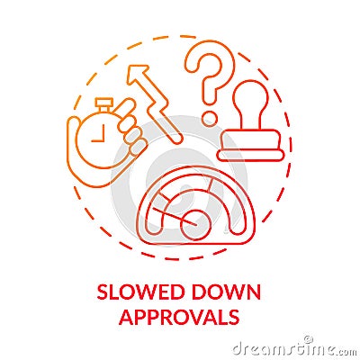 Slowed down approvals red gradient concept icon Vector Illustration