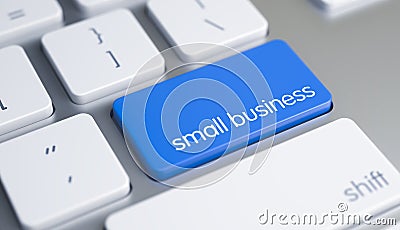 Small Business - Text on the Blue Keyboard Key. 3D. Stock Photo