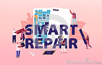 Smart Repair Concept. Tiny Characters with Instruments Assembling Huge Smartphone. Men and Women Fixing Cellphone Vector Illustration