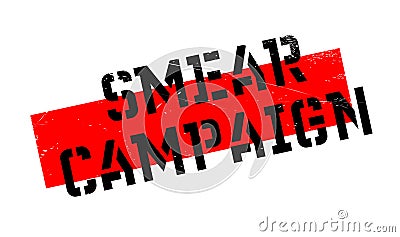 Smear Campaign rubber stamp Vector Illustration