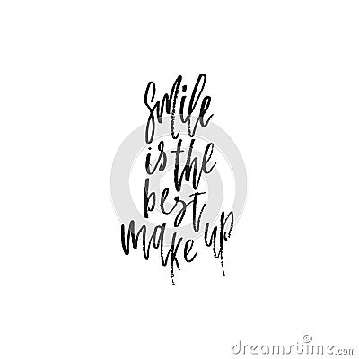 Smile is the best make up. Hand lettering typography poster. Inspirational quote. For posters, cards, home decorations. Vector Illustration