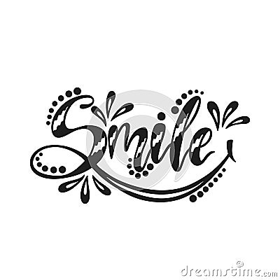 Smile. Inspirational positive quote. Vector Illustration