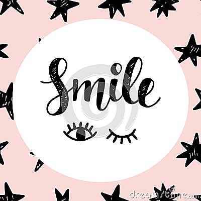 Smile Inspirational typographic poster Vector Illustration