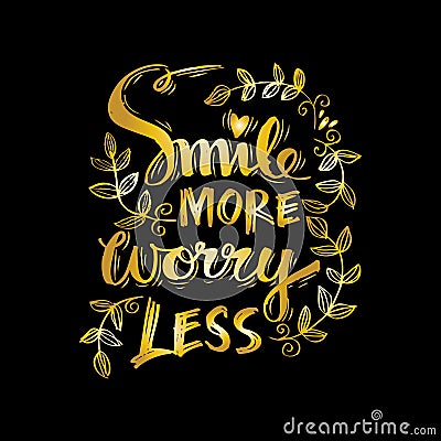 Smile more worry less. Stock Photo