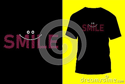 smile typography modern t-shirt design Vector Illustration