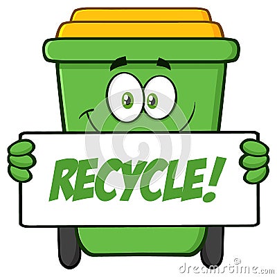 Smiling Green Recycle Bin Cartoon Mascot Character Holding A Recycle Sign Vector Illustration