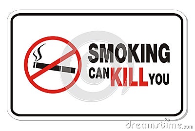 Smoking can kill you - rectangle sign Vector Illustration