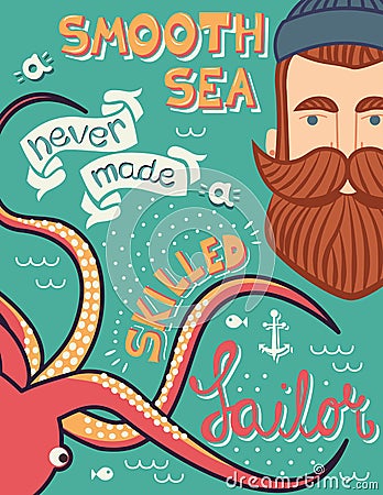 A smooth sea never made a skilled sailor illustration, hand-drawn poster design Vector Illustration