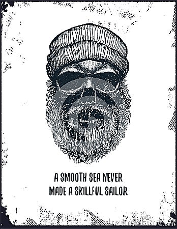 A smooth sea never made a skilled sailor Vector Illustration