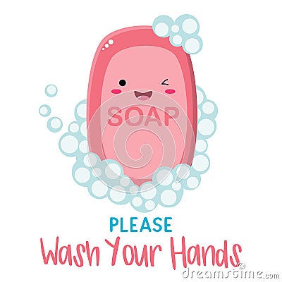 Cute soap with Please Wash your hands title and bubbles Vector Illustration