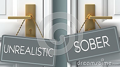 Sober or unrealistic as a choice in life - pictured as words unrealistic, sober on doors to show that unrealistic and sober are Cartoon Illustration