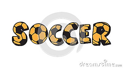 soccer text effect vector with ball style. ball tournament, goals. editable. Vector Illustration