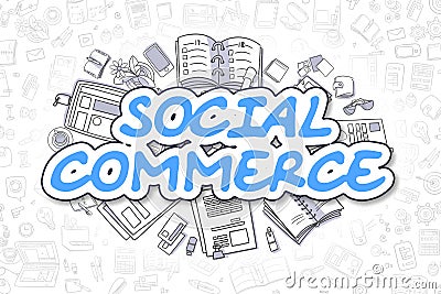 Social Commerce - Doodle Blue Text. Business Concept. Stock Photo