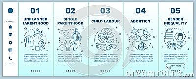 Social issues onboarding mobile web pages vector template. Single parenthood, child labour, abortion, gender inequality Vector Illustration