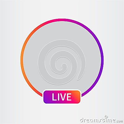 Social media icon avatar. Live video streaming. Frame colorful gradient. Vector illustration Vector Illustration