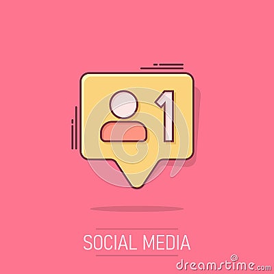 Social media notification sign icon in comic style. Like, comment, follow vector cartoon illustration on white isolated background Vector Illustration