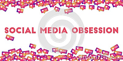 Social media obsession. Vector Illustration