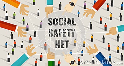 Social safety net services by the state includes welfare, unemployment benefit and healthcare to prevent individuals Vector Illustration