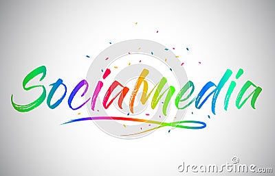 Socialmedia Creative Vetor Word Text with Handwritten Rainbow Vibrant Colors and Confetti Vector Illustration