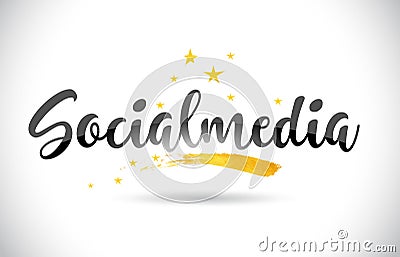 Socialmedia Word Vector Text with Golden Stars Trail and Handwritten Curved Font. Vector Illustration