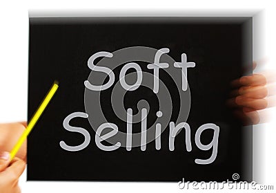 Soft Selling Message Means Casual Advertising Technique Stock Photo